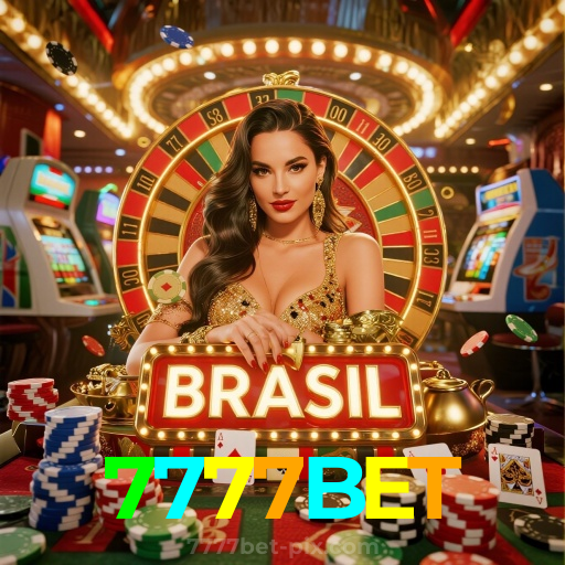 7777BET：Jogue slots, aposte no futebol e ganhe grandes prêmios em nosso cassino!