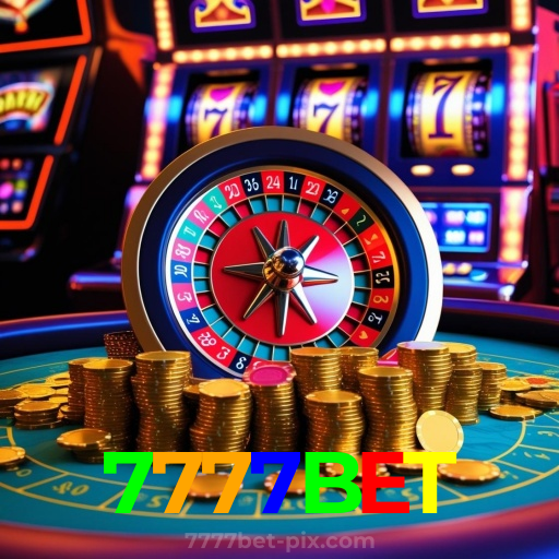 7777BET:Aposte nas roletas e conquiste prêmios incríveis!