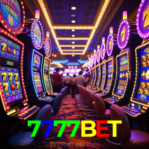 7777BET：O cassino online mais emocionante está aqui! Aposte agora!