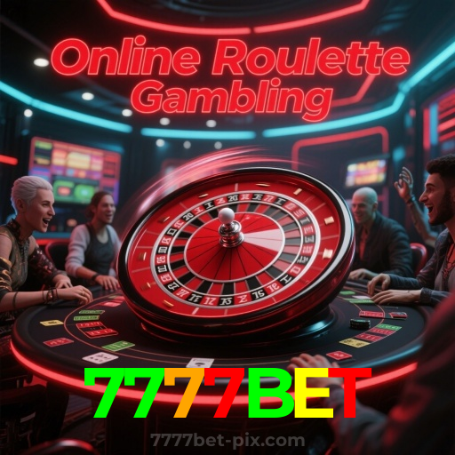 7777BET：O cassino online mais confiável, com poker, roleta e futebol online!