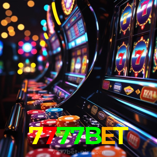 7777BET：A sorte está no cassino online com apostas no futebol e grandes vitórias!