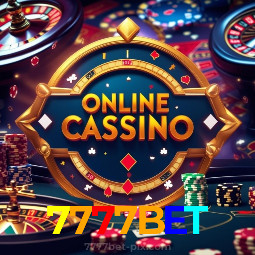 7777BET：Jogue slots, aposte no futebol e vença em grandes mesas de poker!