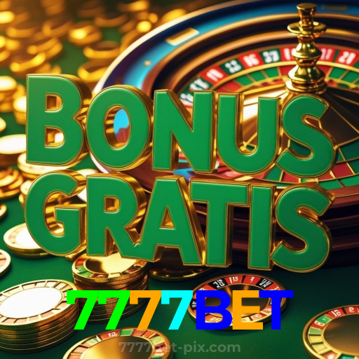 7777BET:O melhor cassino online com roleta, poker e apostas no futebol ao vivo!