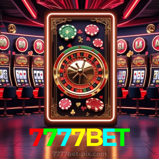 7777BET:Cada giro pode ser um novo prêmio! Descubra as melhores slots online!