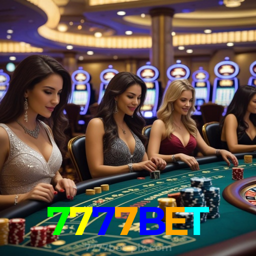 7777BET：No cassino online mais confiável, experimente poker, roleta e futebol ao vivo!