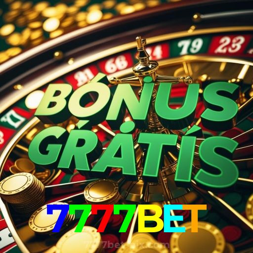 7777BET：Sinta a emoção de ganhar no cassino online! Aposte e vença!